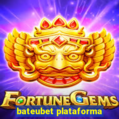 bateubet plataforma